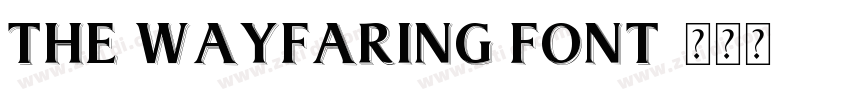 The Wayfaring Font字体转换